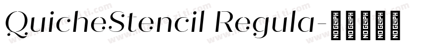 QuicheStencil Regula字体转换